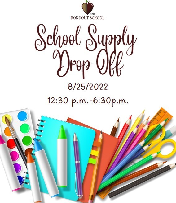 School Supply Drop Off - 8/25/2022 - 12:30 p.m. - 6:30 p.m.