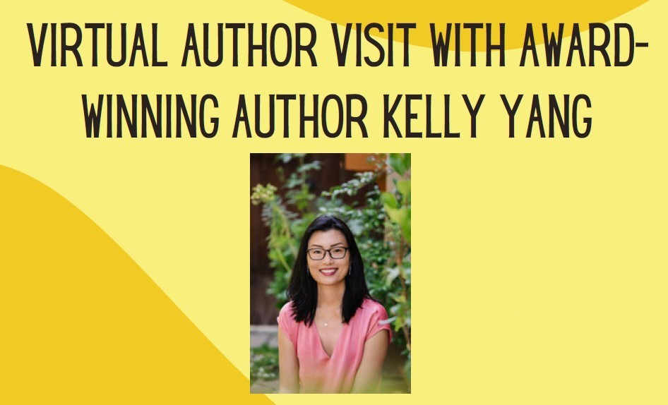 Virtual Author Visit with Award-Winning Author Kelly Yang